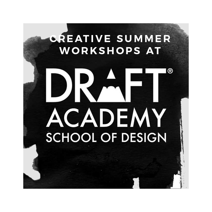 Creative Summer Workshops at Draft Academy